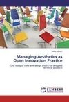 Managing Aesthetics as Open Innovation Practice