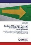 Carbon Mitigation Through Scientific Wastewater Management