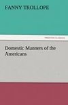 Domestic Manners of the Americans