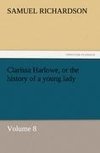 Clarissa Harlowe, or the history of a young lady