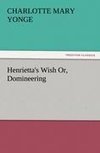 Henrietta's Wish Or, Domineering