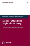 Macht, Führung und Regionale Ordnung