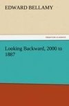 Looking Backward, 2000 to 1887