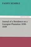 Journal of a Residence on a Georgian Plantation 1838-1839