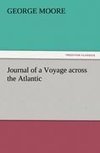 Journal of a Voyage across the Atlantic