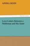 Love-Letters Between a Nobleman and His Sister