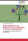 Sistematización  de Experiencias en Hotelería, Turismo y Hospitalidad