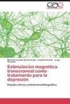 Estimulación magnética transcraneal como tratamiento para la depresión