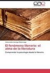 El fenómeno literario: el alma de la literatura