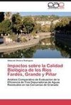 Impactos sobre la Calidad Biológica de los Ríos Fardes, Grande y Piñar