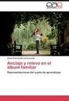 Anclaje y relevo en el álbum familiar