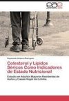 Colesterol y Lípidos  Séricos Como Indicadores de Estado Nutricional