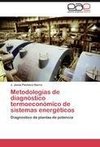 Metodologías de diagnóstico termoeconómico de sistemas energéticos