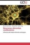 Neuronas aferentes vestibulares