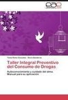 Taller Integral Preventivo del Consumo de Drogas