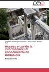 Acceso y uso de la información y el conocimiento en Andalucía