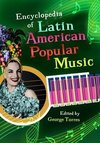 Encyclopedia of Latin American Popular Music