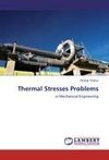 Thermal Stresses Problems