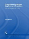 Keizer, A: Changes in Japanese Employment Practices