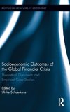 Socioeconomic Outcomes of the Global Financial Crisis