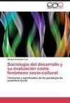 Sociología del desarrollo y su evaluación como fenómeno socio-cultural