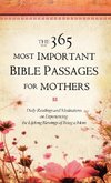 The 365 Most Important Bible Passages for Mothers