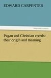 Pagan and Christian creeds: their origin and meaning