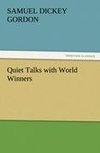 Quiet Talks with World Winners