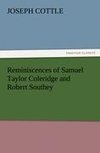 Reminiscences of Samuel Taylor Coleridge and Robert Southey