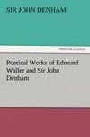 Poetical Works of Edmund Waller and Sir John Denham