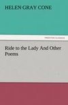 Ride to the Lady And Other Poems