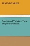 Species and Varieties, Their Origin by Mutation