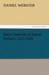 Select Speeches of Daniel Webster, 1817-1845