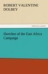 Sketches of the East Africa Campaign