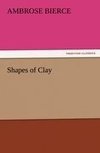 Shapes of Clay