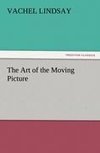 The Art of the Moving Picture