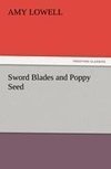 Sword Blades and Poppy Seed