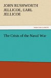 The Crisis of the Naval War