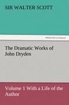 The Dramatic Works of John Dryden