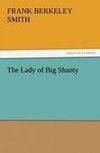 The Lady of Big Shanty