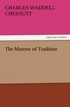 The Marrow of Tradition