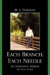 Each Branch, Each Needle