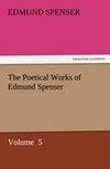 The Poetical Works of Edmund Spenser