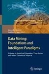 Data Mining: Foundations and Intelligent Paradigms