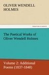 The Poetical Works of Oliver Wendell Holmes