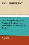 The Principal Navigations, Voyages, Traffiques and Discoveries of the English Nation