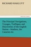 The Principal Navigations, Voyages, Traffiques and Discoveries of the English Nation - Madiera, the Canaries etc.