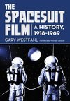 Westfahl, G:  The The Spacesuit Film