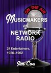 Cox, J:  Musicmakers of Network Radio