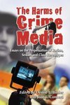 The The Harms of Crime Media